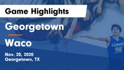 Georgetown  vs Waco  Game Highlights - Nov. 20, 2020