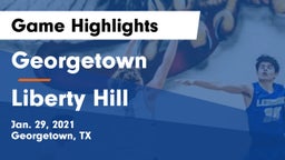 Georgetown  vs Liberty Hill  Game Highlights - Jan. 29, 2021