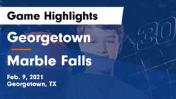Georgetown  vs Marble Falls  Game Highlights - Feb. 9, 2021