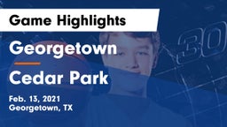 Georgetown  vs Cedar Park  Game Highlights - Feb. 13, 2021