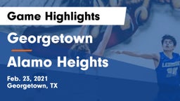 Georgetown  vs Alamo Heights  Game Highlights - Feb. 23, 2021