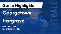 Georgetown  vs Hargrave  Game Highlights - Dec. 27, 2022