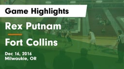 Rex Putnam  vs Fort Collins  Game Highlights - Dec 16, 2016