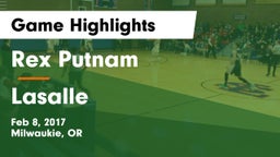 Rex Putnam  vs Lasalle Game Highlights - Feb 8, 2017