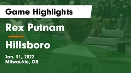 Rex Putnam  vs Hillsboro  Game Highlights - Jan. 31, 2022