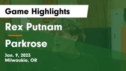 Rex Putnam  vs Parkrose  Game Highlights - Jan. 9, 2023