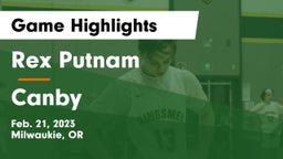 Rex Putnam  vs Canby  Game Highlights - Feb. 21, 2023