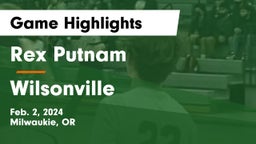 Rex Putnam  vs Wilsonville  Game Highlights - Feb. 2, 2024