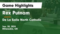 Rex Putnam  vs De La Salle North Catholic  Game Highlights - Jan. 30, 2024