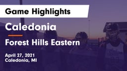 Caledonia  vs Forest Hills Eastern  Game Highlights - April 27, 2021