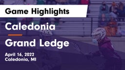 Caledonia  vs Grand Ledge  Game Highlights - April 16, 2022