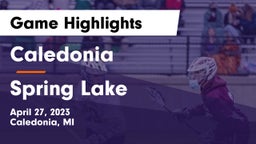 Caledonia  vs Spring Lake  Game Highlights - April 27, 2023