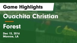 Ouachita Christian  vs Forest  Game Highlights - Dec 13, 2016