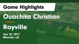 Ouachita Christian  vs Rayville  Game Highlights - Jan 10, 2017