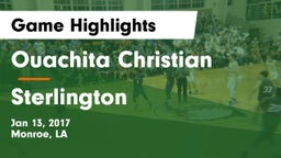 Ouachita Christian  vs Sterlington  Game Highlights - Jan 13, 2017