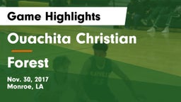 Ouachita Christian  vs Forest  Game Highlights - Nov. 30, 2017