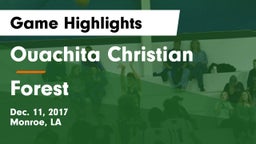 Ouachita Christian  vs Forest  Game Highlights - Dec. 11, 2017