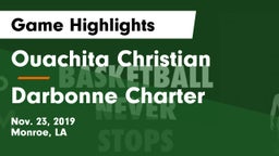 Ouachita Christian  vs Darbonne Charter Game Highlights - Nov. 23, 2019