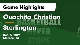 Ouachita Christian  vs Sterlington  Game Highlights - Dec. 5, 2019