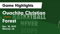 Ouachita Christian  vs Forest Game Highlights - Dec. 20, 2019