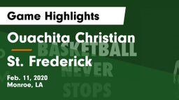 Ouachita Christian  vs St. Frederick  Game Highlights - Feb. 11, 2020