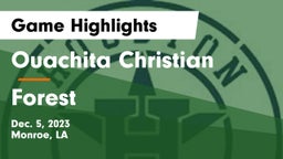 Ouachita Christian  vs Forest  Game Highlights - Dec. 5, 2023