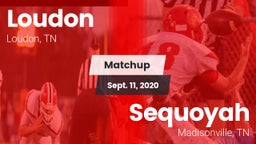 Matchup: Loudon  vs. Sequoyah  2020