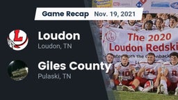 Recap: Loudon  vs. Giles County  2021