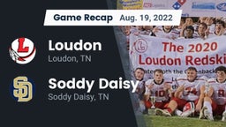 Recap: Loudon  vs. Soddy Daisy  2022