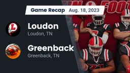 Recap: Loudon  vs. Greenback  2023