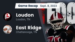Recap: Loudon  vs. East Ridge  2023