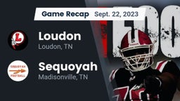 Recap: Loudon  vs. Sequoyah  2023