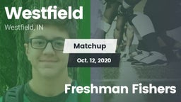 Matchup: Westfield High vs. Freshman Fishers 2020