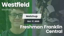 Matchup: Westfield High vs. Freshman Franklin Central 2020