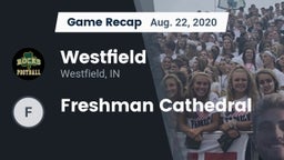 Recap: Westfield  vs. Freshman Cathedral 2020