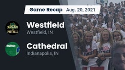 Recap: Westfield  vs. Cathedral  2021