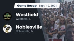 Recap: Westfield  vs. Noblesville  2021