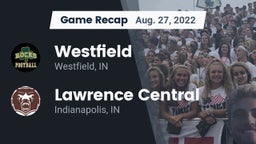 Recap: Westfield  vs. Lawrence Central  2022