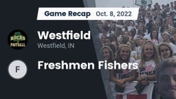 Recap: Westfield  vs. Freshmen Fishers 2022