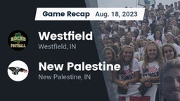 Recap: Westfield  vs. New Palestine  2023