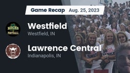 Recap: Westfield  vs. Lawrence Central  2023