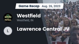 Recap: Westfield  vs. Lawrence Central JV 2023