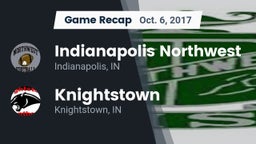 Recap: Indianapolis Northwest  vs. Knightstown  2017