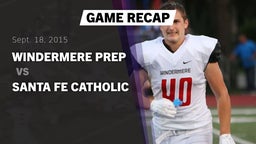 Recap: Windermere Prep  vs. Santa Fe Catholic  2015
