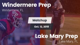 Matchup: Windermere Prep vs. Lake Mary Prep  2018
