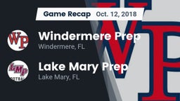 Recap: Windermere Prep  vs. Lake Mary Prep  2018