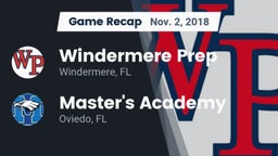 Recap: Windermere Prep  vs. Master's Academy  2018
