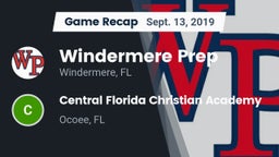 Recap: Windermere Prep  vs. Central Florida Christian Academy  2019