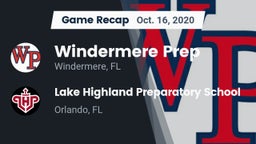 Recap: Windermere Prep  vs. Lake Highland Preparatory School 2020