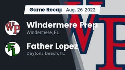 Recap: Windermere Prep  vs. Father Lopez  2022